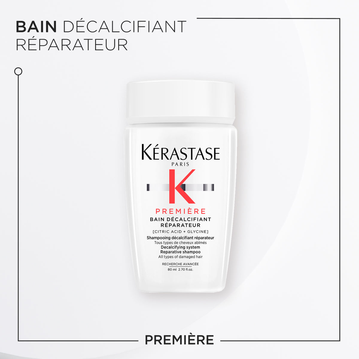 Kérastase Première Bain Décalcifiant Réparateur 80ml – Javító, vízkőoldó sampon sérült hajra