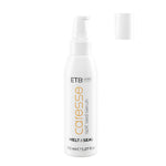 ETB Hair Caresse Melt&Seal Szérum a hajvégekre 150 ml